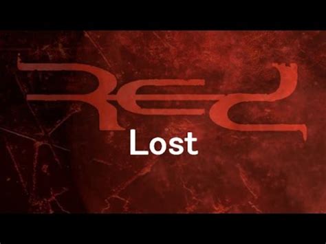 Red – Lost Lyrics .